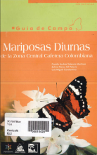 <p>Mariposas diurnas de la zona central cafetera colombiana</p> <p>Mariposas diurnas de la zona central cafetera colombiana</p>