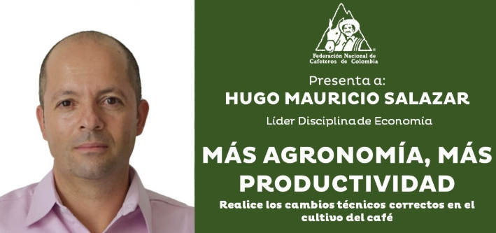 <p>Más Agronomía, Más Productividad. Realice los cambios técnicos correctos en el cultivo del café.</p>