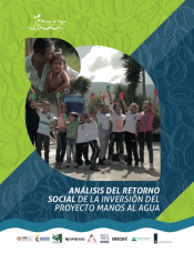 <p>Análisis del retorno social de la inversión del proyecto manos al agua.</p>