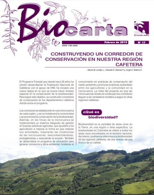 <p>Biocarta 017: Construyendo un corredor de conservación en nuestra región cafetera</p>