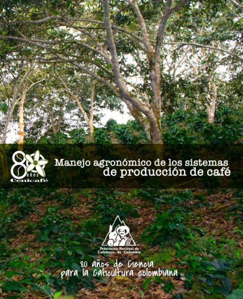 <p>Manejo agronómico de los sistemas de producción de café</p>