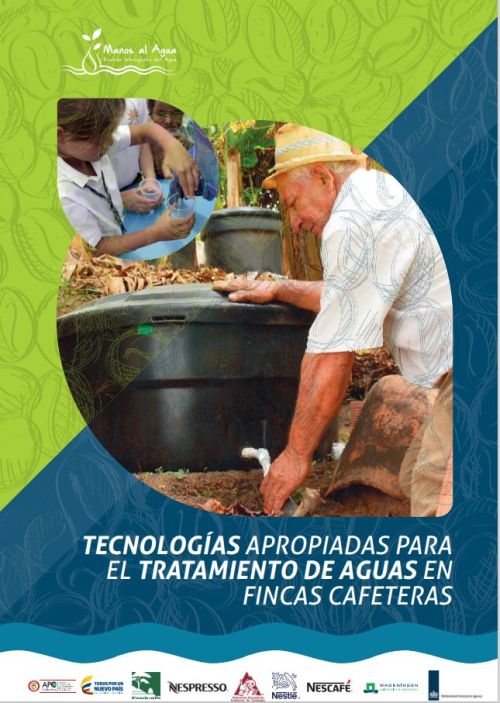 <p>Tecnologías apropiadas para el tratamiento de aguas en fincas cafeteras.</p>