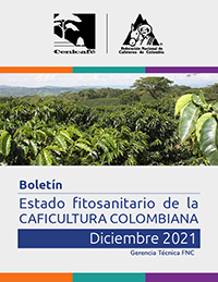 <p>Boletín estado fitosanitario de la caficultura colombiana. Diciembre de 2021.</p>