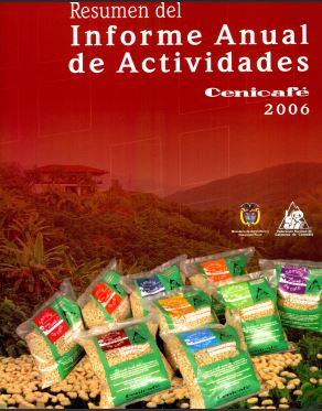 <p>Informe anual Cenicafé 2006</p>