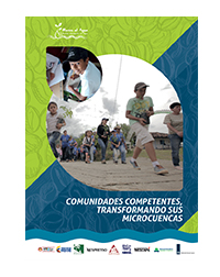 <p>Comunidades Competentes, transformando sus microcuencas</p>